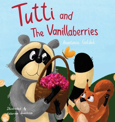 Tutti and The Vanillaberries | Anastasia Go*dak | Englisch | Buch | Gebunden