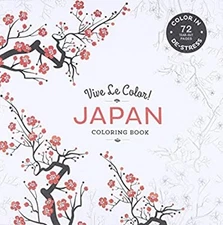 Vive le Color! Japan Adult Coloring Book : Color in: de-Stress 72