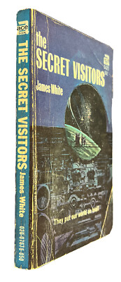 The Secret Visitors Science Fiction Paperback Book by James White Ace Books 1957