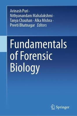 Fundamentals of Forensic Biology - 9789819931606