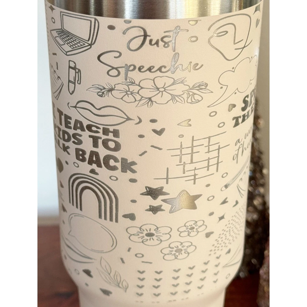Tumbler Speech Therapist Laser Engraved 40oz Hot or Cold Beverage