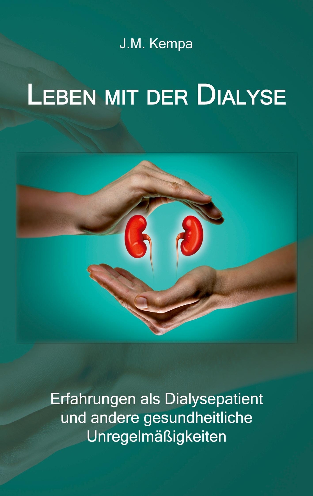 Thumbnail - Leben Mit Der Dialyse J. M. Kempa Taschenbuch Paperback 122 S. Deutsch