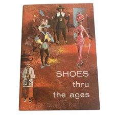 Shoes Through the Ages Booklet from Internation Shoe Company Brand Shoes VTG Bkt
