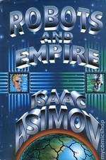 Robots and Empire HC Book Club Edition #1-1ST VG 1985 Stock Image Low Grade