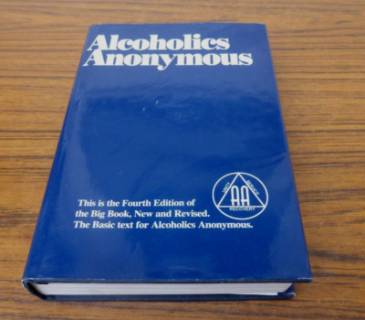 Alcoholics Anonymous Fourth 4th Edition - The Big Book Hardback 2001