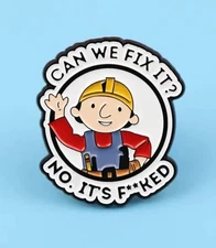 BOB THE BUILDER WORKPLACE FUNNY HUMOUR ENAMEL PIN BADGE