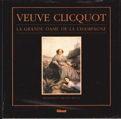 Veuve-Clicquot : La Grande Dame De La ..., Paire, Alain