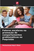 Muhammad Nasir Khan | Fatores Escolares Na PromoçãO De Comportamentos...