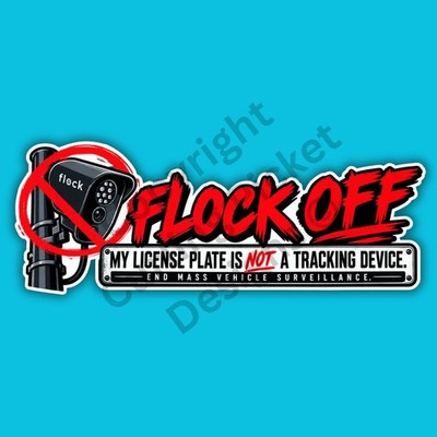 Flock Off  Camera Anti Surveillance License Plate Privacy 6'' Vinyl Sticker