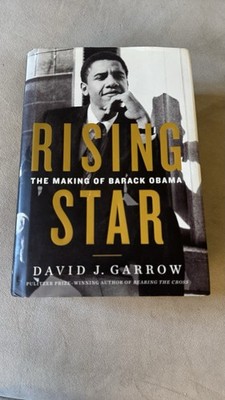 Rising Star : The Making of Barack Obama by David Garrow (2017, Hardcover)