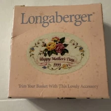 Longaberger 1999 Mother’s Day Basket  Tie - On - NIB