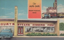 Postcard Texas TX Mount Pleasant Alps Cafe Restaurant Advertising c. 1945 Cars