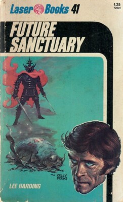 Laser Books #41: Future Sanctuary, by Lee Harding - Laser PBK 1976 (c1)