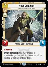 Qui Gon Jinn The Negotiations Will Be Short Foil Legends of the Force 702 NM