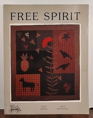 FREE SPIRIT : 22 PROJECTS by Linda Brannock & Gerry Kimmel 1992 Quilt Pattern Bk