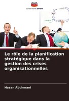 Hasan Aljuhmani | Le RôLe De La Planification StratéGique Dans La Gestion Des...