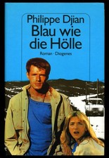 Philippe DJIAN BLAU WIE DIE HÖLLE   Roman Di...