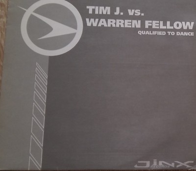 Tim J vs. Warren Fellow    Qualified To Dance   Maxi 12''