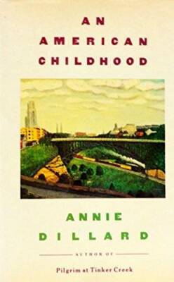 An American Childhood - Hardcover By Dillard, Annie - GOOD