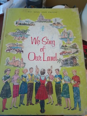 We Sing of Our Land 1960 Ginn Catholic School Music Textbook Hymnal Sheet Music