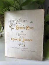 Fifty Years of a Golden Reign: A Souvenir of the Queen's Jubilee