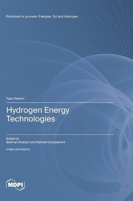 Hydrogen Energy Technologies by Bahman Shabani Hardcover Book