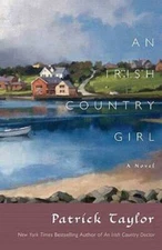 An Irish Country Girl: A Novel (Irish Country Books) - Hardcover - VERY GOOD