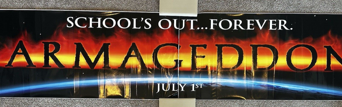 ARMAGEDDON Original Theater Issued (12' X 2.5') Vinyl Banner