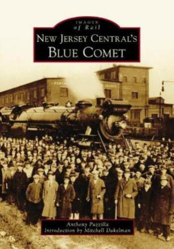 Comète bleue d'Anthony Puzzilla New Jersey Central (livre de poche) images de rail - Photo 1 sur 1