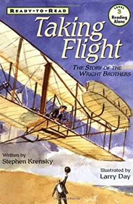 Taking Flight : The Story of the Wright Brothers Paperback Stephe