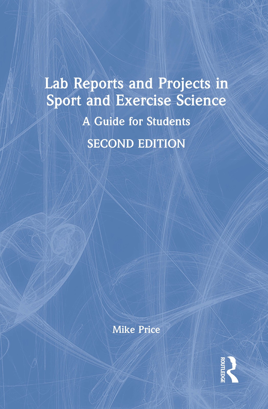 Lab Reports and Projects in Sport and Exercise Science