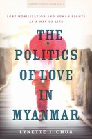 Lynette J Chua | The Politics Of Love In Myanmar | Taschenbuch | Englisch (2018)