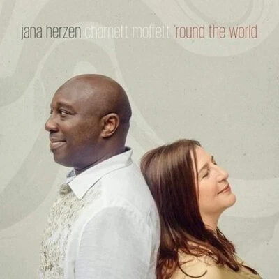 CD Jana Herzen & Charnett Moffett: Round the World (neu-OVP) - Bild 1 von 2