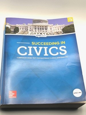 SUCCEEDING IN CIVICS: COMPANION WORK TEXT FOR MASTERING By Mcgrawhill VERY GOOD