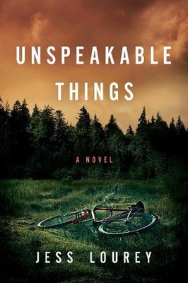 Jess Lourey Unspeakable Things (Paperback)