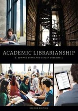 Academic Librarianship by G. Edward Evans: New