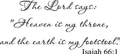 Isaiah 66:1 Vinyl Wall Art, the Lord Says: ''Heaven Is My Throne, and the Eart..