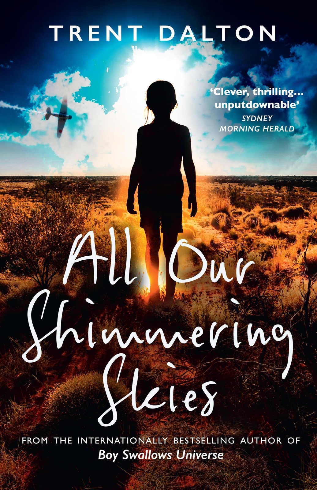 Thumbnail - All Our Shimmering Skies, Trent Dalton