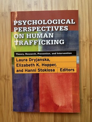Psychological Perspectives on Human Trafficking