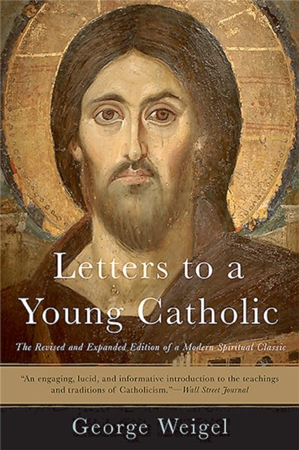 Letters to a Young Catholic - 9780465028320, paperback, George Weigel - Image 6