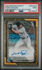 2024 BOWMAN DRAFT CHROME PRSPCT AUTOS GOLD SHIMMER CASEY SAUCKE 17/50 PSA 9