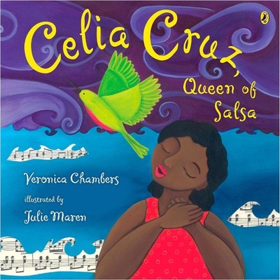 Celia Cruz, Queen of Salsa by Veronica Chambers (English) Paperback Book