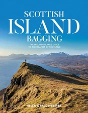 Scottish Island Bagging: The Walkhighl..., Paul Webster