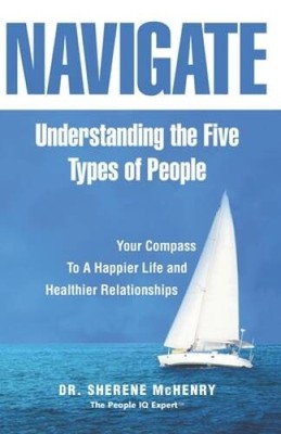 Navigate: Understanding the Five Types of People 2nd Ed - Paperback - GOOD