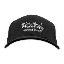 We The People Have Had Enough Embroidered Flexfit Adult Cool  Dry Sport Cap Hat