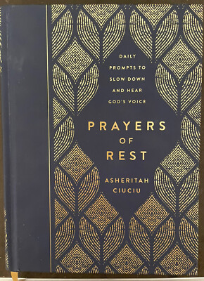 Prayers of REST: 365 Prompts to Slow down and Hear God's Voice by Asheritah-New