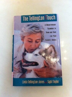 The Tellington Ttouch: A Breakthrough in Healing and Communication With  - GOOD