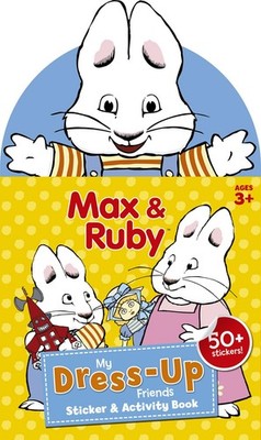 Max & Ruby My Dress Up License Sticker Activity Book | Sticker Book for Kids Age