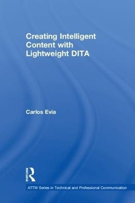 Intelligente Inhalte erstellen mit leichtem DITA - 9780815393818
