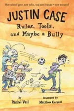 Justin Case: Rules, Tools, and Maybe a Bully (Justin Case Series) - VERY GOOD